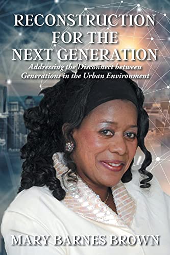 Stock image for Reconstruction for the Next Generation: Addressing the Disconnect between Generations in the Urban Environment for sale by Ria Christie Collections