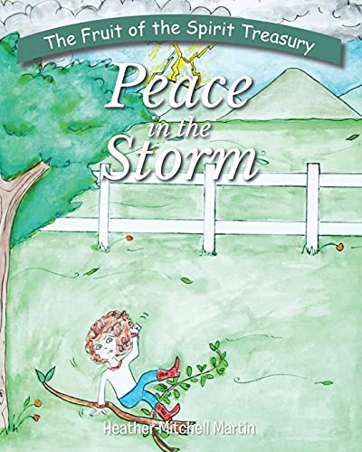 Beispielbild fr Peace in the Storm (The Fruit of the Spirit Treasury) zum Verkauf von Big River Books