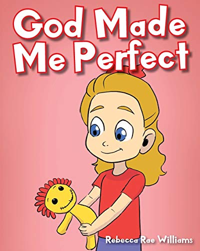 Stock image for God Made Me Perfect for sale by ThriftBooks-Atlanta