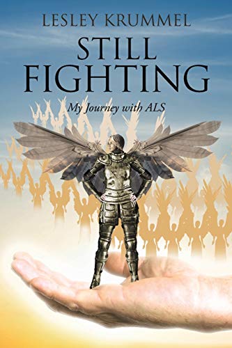 Stock image for Still Fighting: My Journey with ALS for sale by Orion Tech
