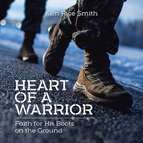 Stock image for Heart of a Warrior: Faith for His Boots on the Ground for sale by GreatBookPrices