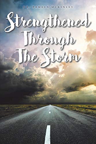 Stock image for Strengthened through the Storm for sale by SecondSale
