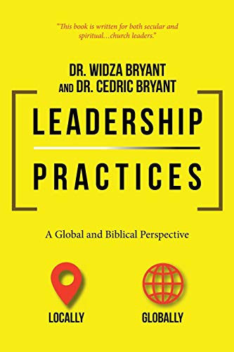 Stock image for Leadership Practices: A Global and Biblical Perspective for sale by California Books