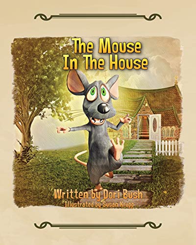 Stock image for The Mouse in the House for sale by Book Deals