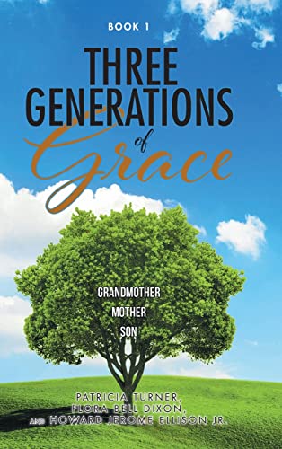 9781098062934: Three Generations of Grace