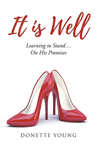 Imagen de archivo de It is Well: Learning to Stand.On His Promises a la venta por SecondSale