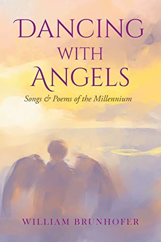 Stock image for Dancing with Angels: Songs and Poems of the Millennium for sale by Chiron Media