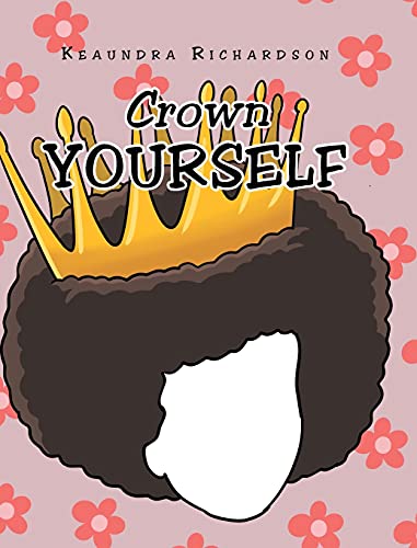 Beispielbild fr Crown Yourself zum Verkauf von BooksRun