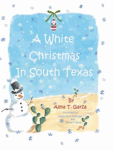 Stock image for A White Christmas in South Texas for sale by SecondSale