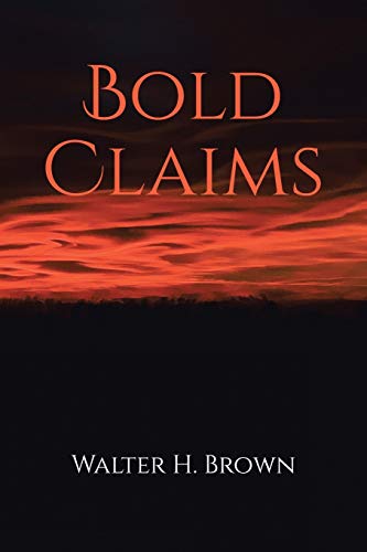 Stock image for Bold Claims for sale by GF Books, Inc.