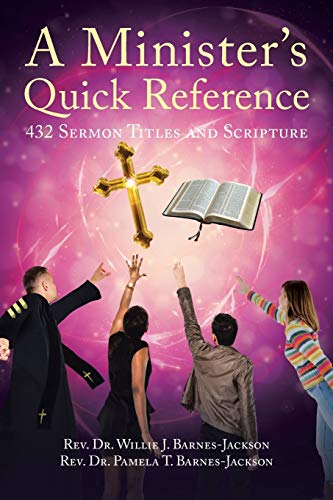 Beispielbild fr A Minister's Quick Reference: 432 Sermon Titles and Scripture zum Verkauf von GreatBookPrices