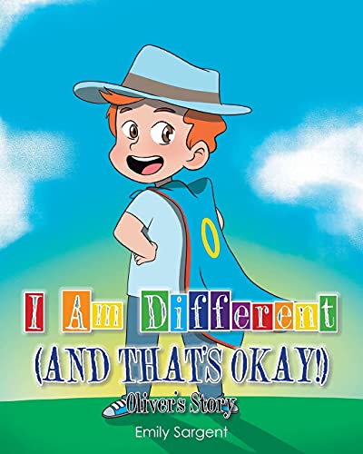 Imagen de archivo de I Am Different (and That's Okay!): Oliver's Story a la venta por GreatBookPrices