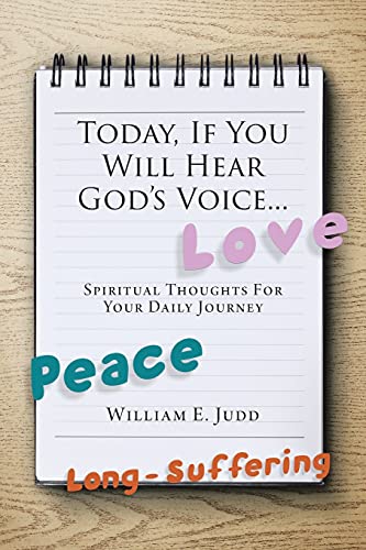 Stock image for Today, If You Will Hear God's Voice.: Spiritual Thoughts for Your Daily Journey for sale by GreatBookPrices