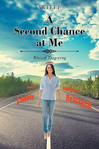 Stock image for A Second Chance at Me: Blessed Forgiving for sale by Books Unplugged