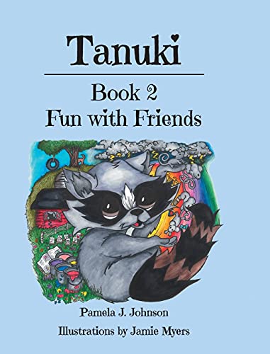 Stock image for Tanuki: Fun with Friends: Book 2 for sale by ThriftBooks-Dallas