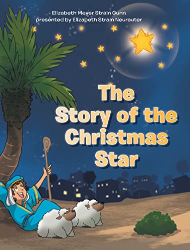 9781098095147: The Story of the Christmas Star