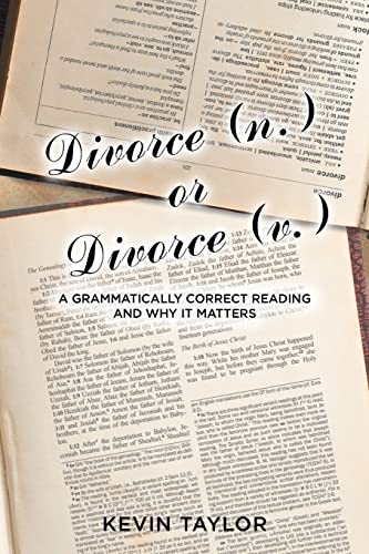 Imagen de archivo de Divorce (n.) or Divorce (v.): A Grammatically Correct Reading and Why It Matters a la venta por ThriftBooks-Atlanta