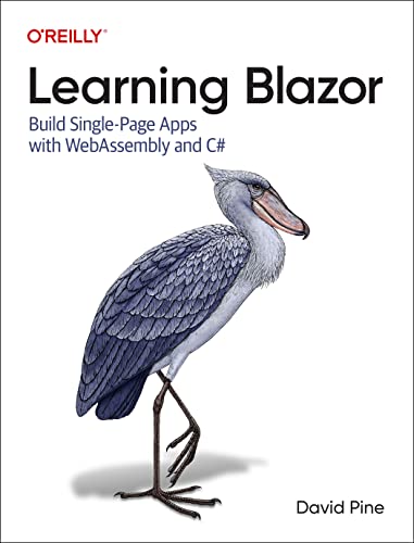 Stock image for Learning Blazor: Build Single-Page Apps with WebAssembly and C# for sale by GF Books, Inc.