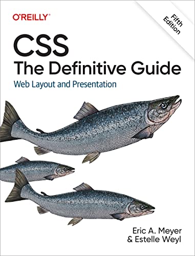Stock image for CSS: The Definitive Guide: Web Layout and Presentation for sale by HPB-Red