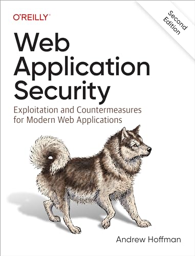 Beispielbild fr Web Application Security: Exploitation and Countermeasures for Modern Web Applications zum Verkauf von Monster Bookshop