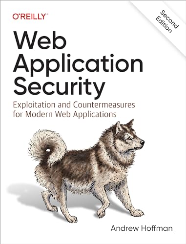 Stock image for Web Application Security: Exploitation and Countermeasures for Modern Web Applications for sale by Lakeside Books