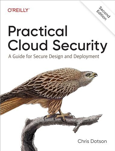 9781098148171: Practical Cloud Security: A Guide for Secure Design and Deployment