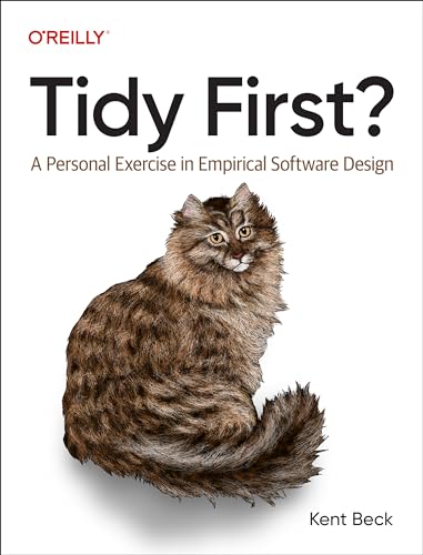 Beispielbild fr Tidy First?: A Personal Exercise in Empirical Software Design zum Verkauf von Monster Bookshop