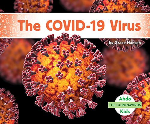 9781098205508: The Covid-19 Virus (Coronavirus)