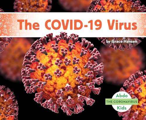 Stock image for The Covid-19 Virus for sale by ThriftBooks-Atlanta