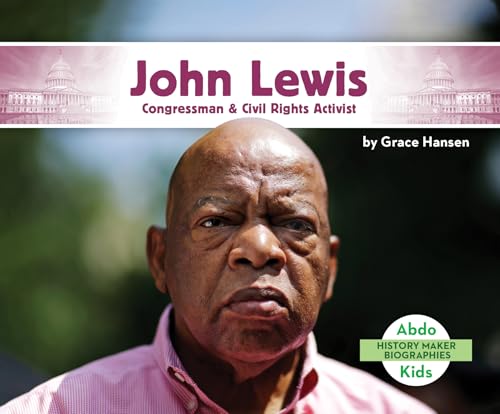 Stock image for John Lewis: Congressman & Civil Rights Activist (History Maker Biographies) for sale by SecondSale