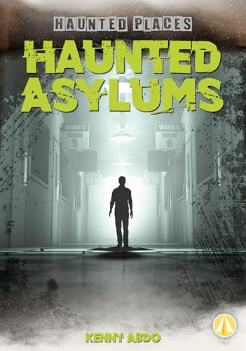 Stock image for Haunted Asylums (Haunted Places) for sale by Housing Works Online Bookstore