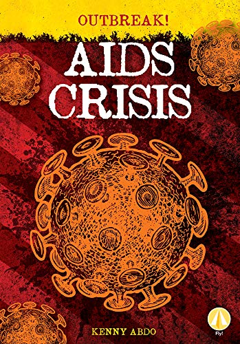 Stock image for AIDS Crisis (Outbreak!) for sale by HPB-Emerald
