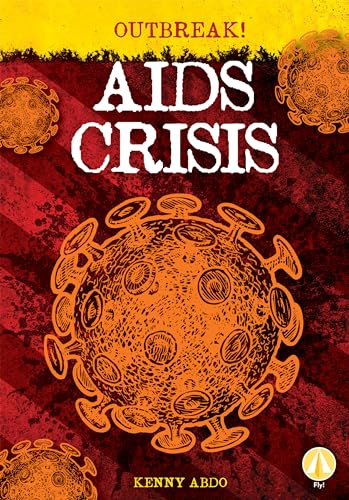 Stock image for AIDS Crisis (Outbreak!) for sale by HPB-Emerald