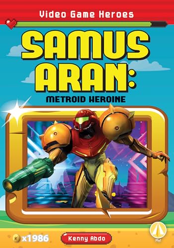 Beispielbild fr Samus Aran: Metroid Heroine (Video Game Heroes) zum Verkauf von Wonder Book
