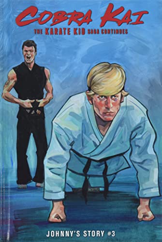 Stock image for Cobra Kai the Karate Kid Saga Continues 3: Johnny's Story for sale by Revaluation Books