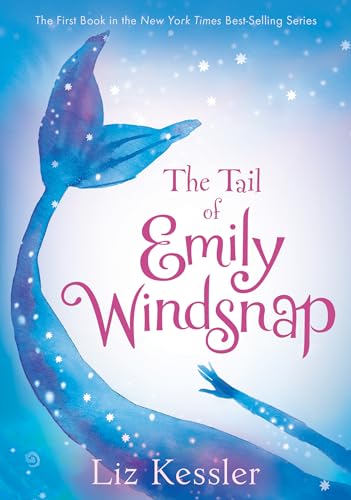 Beispielbild fr The Tail of Emily Windsnap (Emily Windsnap, 1) zum Verkauf von Books Unplugged
