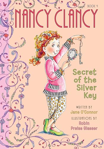 Imagen de archivo de Nancy Clancy, Secret of the Silver Key (Fancy Nancy: Nancy Clancy a la venta por Hawking Books