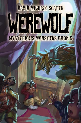 Imagen de archivo de Werewolf (Mysterious Monsters, 5) [Library Binding] Slater, David Michael and Sorghienti, Mauro a la venta por Lakeside Books