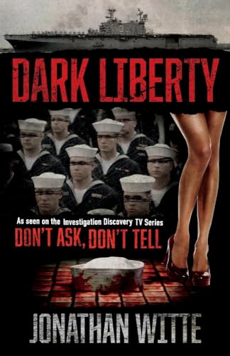 Stock image for Dark Liberty: Don't Ask, Don't Tell for sale by PlumCircle