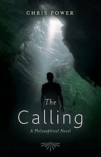 Beispielbild fr The Calling: A Philosophical Novel zum Verkauf von Redux Books