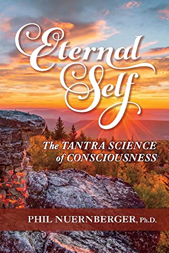 Imagen de archivo de Eternal Self: The Tantra Science of Consciousness a la venta por Revaluation Books