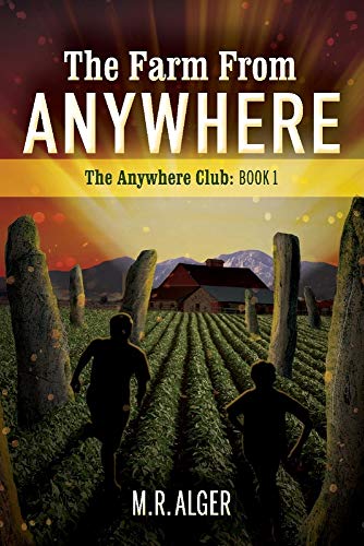 Imagen de archivo de The Farm From Anywhere (1) (The Anywhere Club) a la venta por PlumCircle