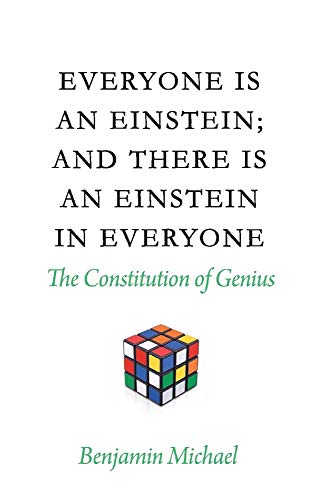 9781098329495: Everyone is an Einstein; and There is an Einstein in Everyone: The Constitution of Genius