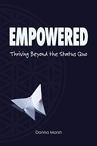 Stock image for Empowered: Thriving Beyond The Status Quo for sale by Redux Books