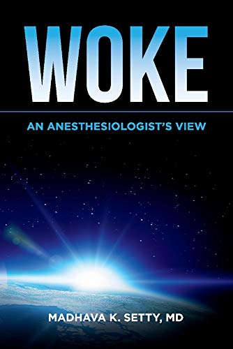 Stock image for Woke. An Anesthesiologist's View for sale by HPB-Emerald