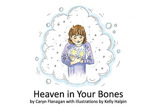 Stock image for Heaven in Your Bones for sale by mountain