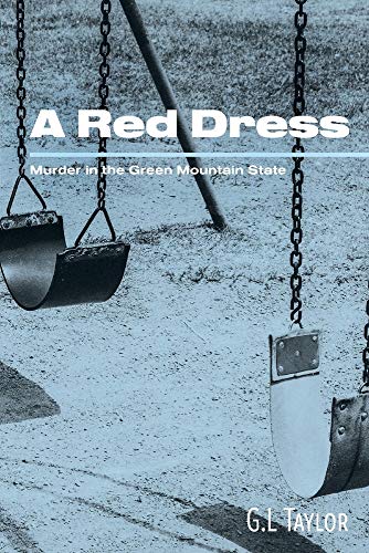 Stock image for A Red Dress: Murder in the Green Mountain State for sale by Redux Books