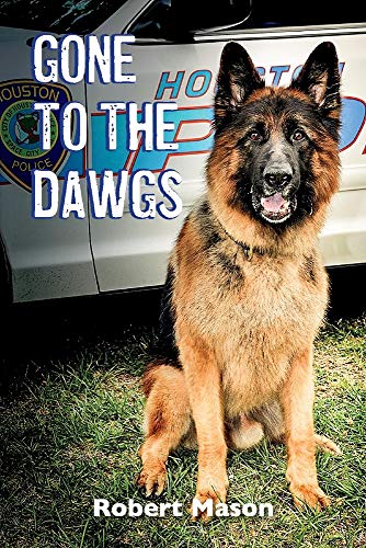 Stock image for Gone to the Dawgs for sale by Redux Books