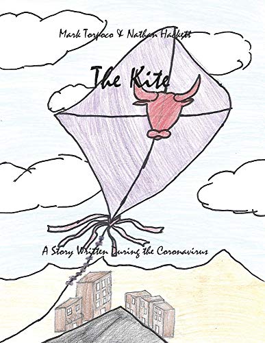 9781098346492: The Kite: A Story Written During the Coronavirus
