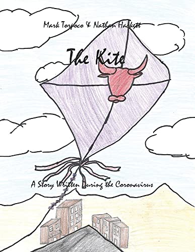 Stock image for The Kite: A Story Written During the Coronavirus for sale by Revaluation Books
